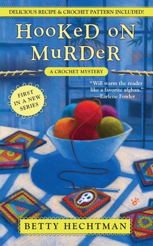 Hooked murder a crochet - on, (a