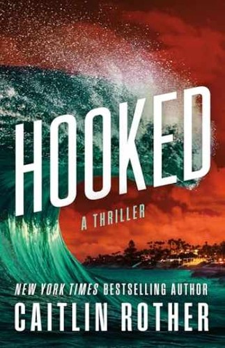 Hooked thriller katrina - hooked:, (katrina